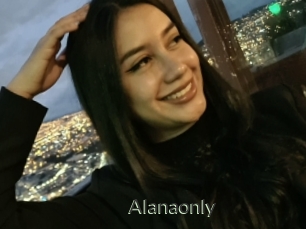 Alanaonly