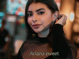 Ariana_sweet