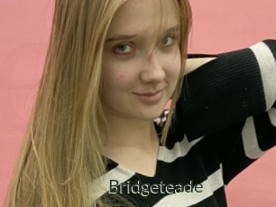 Bridgeteade