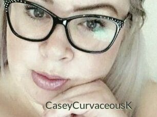 CaseyCurvaceousK