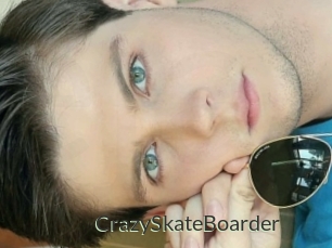 CrazySkateBoarder