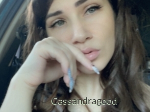 Cassandragood
