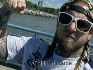 Chilldudedude