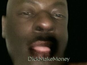 DickMakeMoney