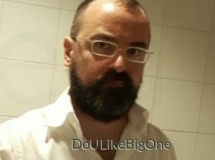 DoULikeBigOne