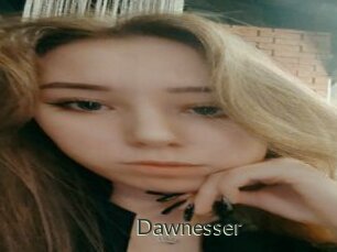 Dawnesser