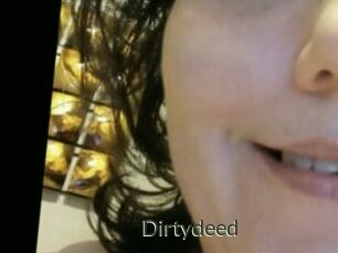 Dirtydeed