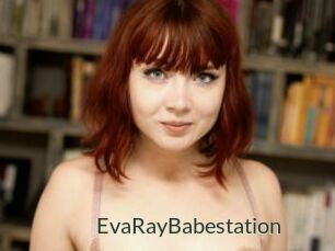 EvaRayBabestation