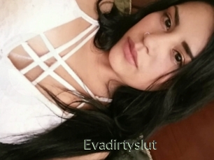 Evadirtyslut