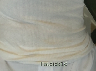 Fatdick18