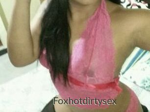 Foxhotdirtysex