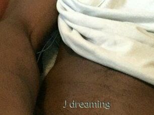 J_dreaming