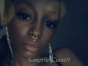 KeepHimCum69