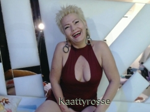 Kaattyrosse