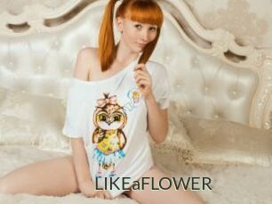 LIKEaFLOWER