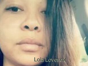 Lola_Lovesex