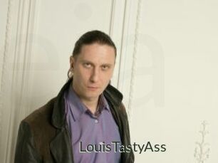 LouisTastyAss