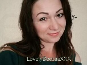 LovelyBeccaaXXX