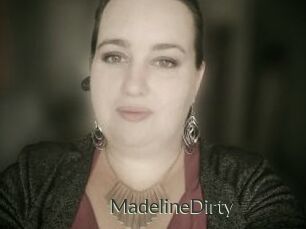 MadelineDirty