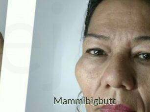 Mammibigbutt