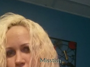 Misstish