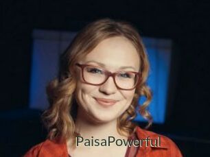 PaisaPowerful