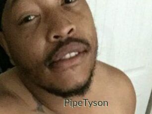 PipeTyson