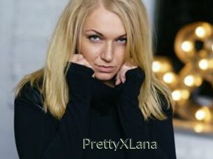 PrettyXLana