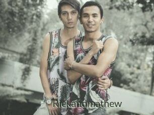 Rickandmathew