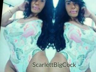 ScarlettBigCock