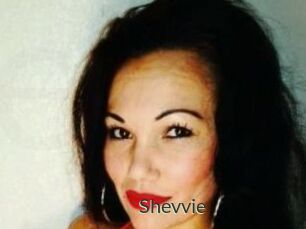 Shevvie