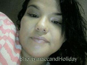 Shortymacc_and_Holiday