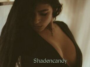 Shadencandy