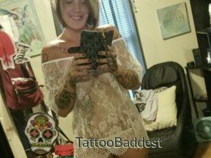 TattooBaddest