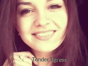 TenderTigress