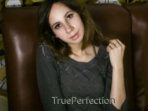 TruePerfection