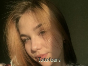 Tatefears