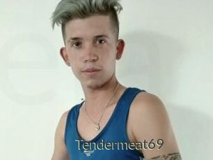 Tendermeat69