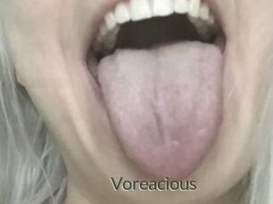 Voreacious