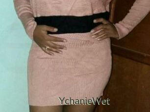 YchanieWet