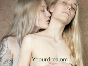 Yoourdreamm