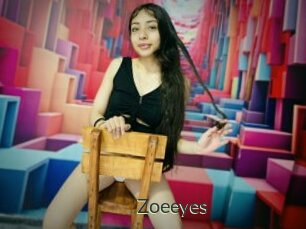 Zoeeyes